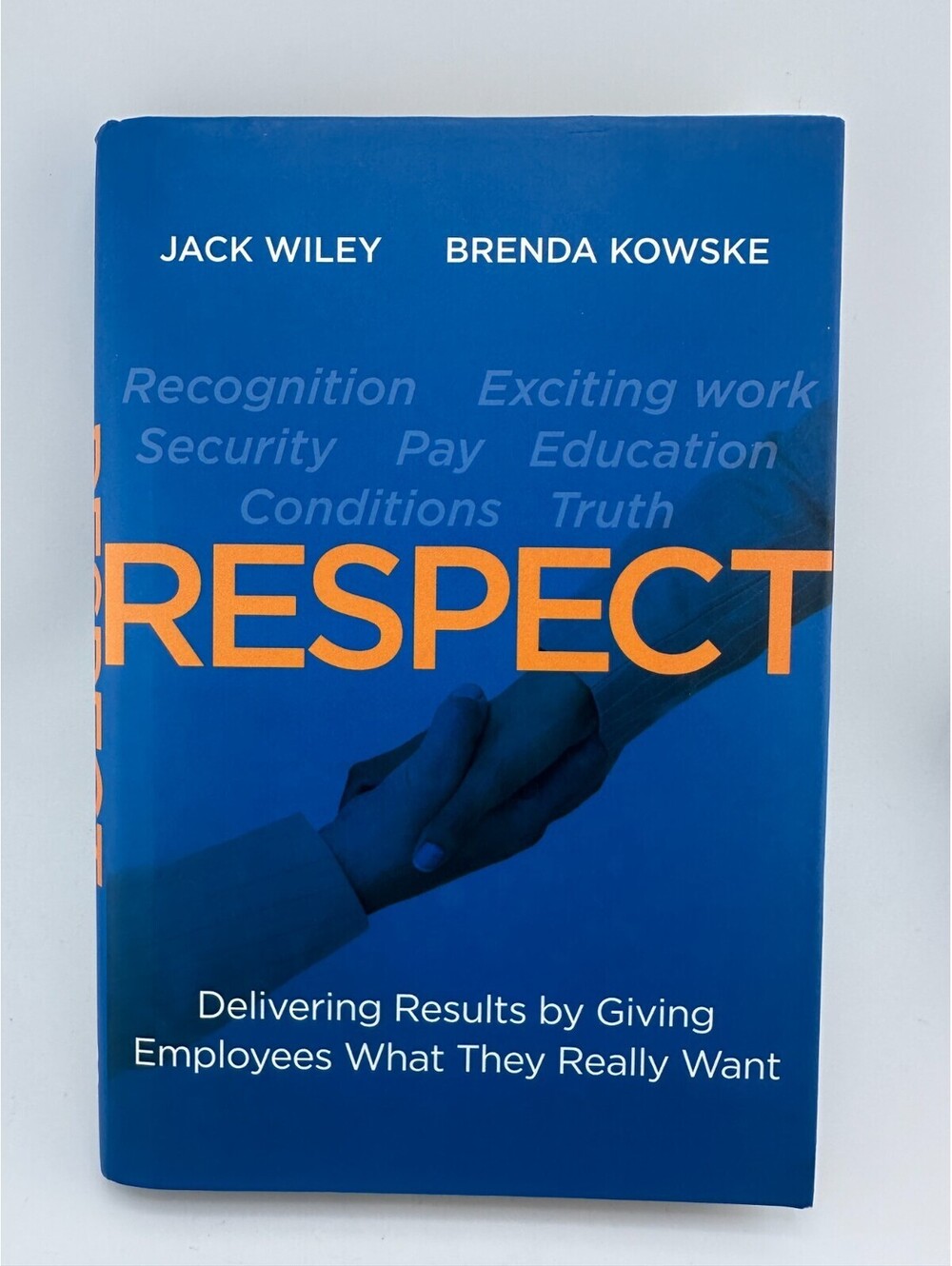 Respect by Jack Wiley & Brenda Kowske Hardcover Leadership Management Book